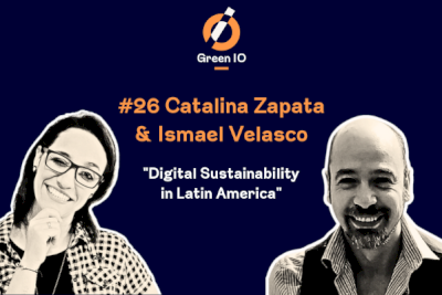 GreenIO Blog - Episode 26 - Digital Sustainability in LATAM