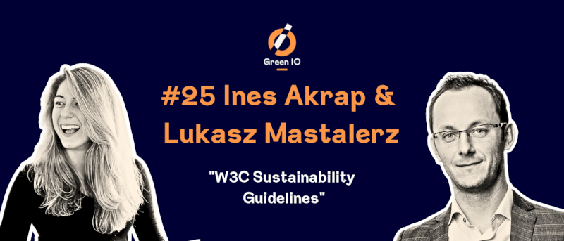 GreenIO Blog - Episode 25 - W3C Sustainability Guidelines