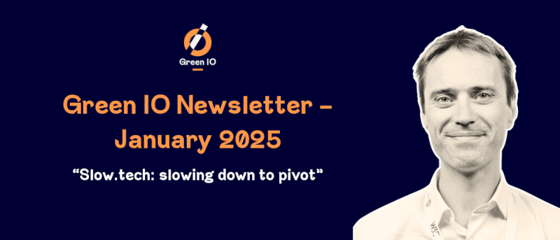 GreenIO Blog - Slow.tech: slowing down to pivot