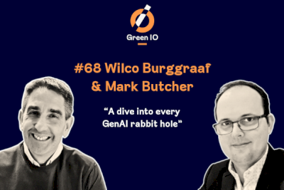 GreenIO Blog - Episode 68 - A dive into every GenAI rabbit hole with Wilco Burggraaf and Mark Butcher